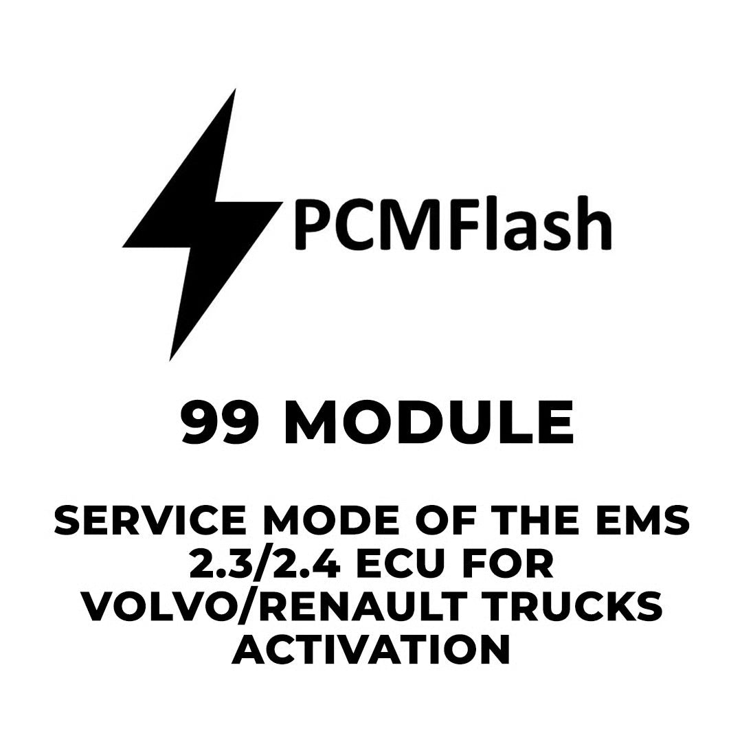 PCMflash - 99 Module Service mode of the EMS 2.3/2.4 ECU for Volvo / Renault trucks Activation
